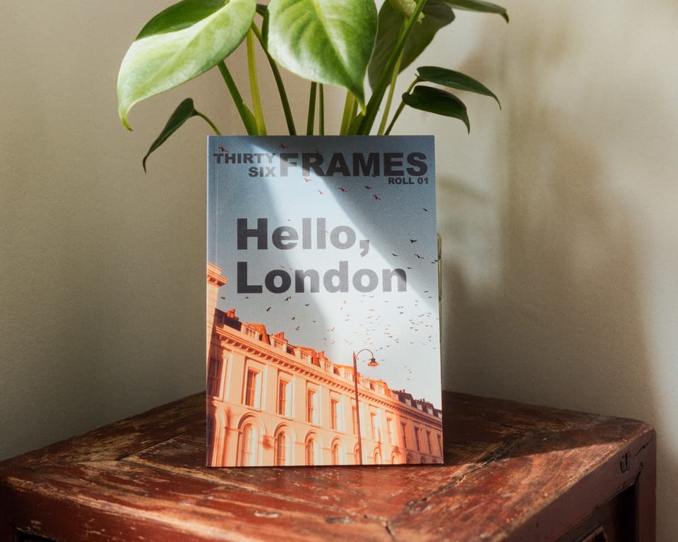 My First Zine - "Hello, London - Thirty Six Frames Roll One"